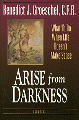 Arise from Darkness