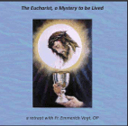 The Eucharist, a Mystery to be Lived