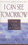 I Can See Tomorrow