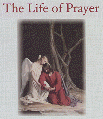 The Life of Prayer