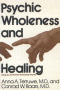 Psychic Wholeness and Healing